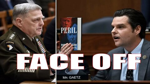 Gen. Mark Milley vs. Matt Gaetz: Who's Right?