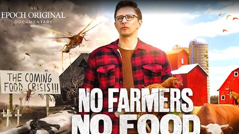 No Farmers... NO FOOD!