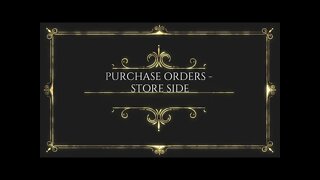 Purchase Orders - Store Side