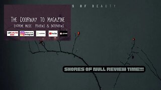 Spikerot - Shores of Null- The Loss of Beauty -Video Review
