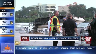 Father saves daughter after boat explosion