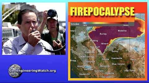 Firepocalypse, Geoengineering Watch Global Alert News, July 27, 2024, #468