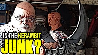 Kerambit / Karambit: Is it JUNK?