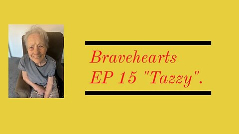 Bravehearts EP 15 "Tazzy"