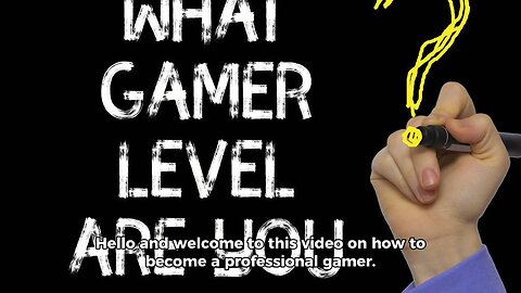 How to become a pro gamer