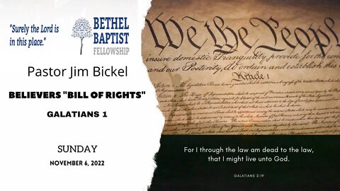Believers "Bill Of Rights" | Pastor Bickel | Bethel Baptist Fellowship [SERMON]