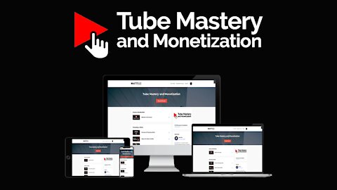 YouTube Monetization Tricks - What's Inside Tube Mastery & Monetization Program