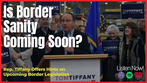 Is Border Sanity Coming Soon?