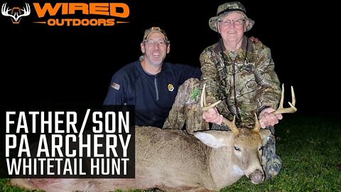 2022 - Father/Son PA Archery Whitetail Hunt