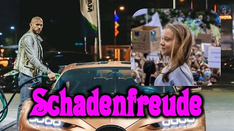 Schadenfreude (for Greta)