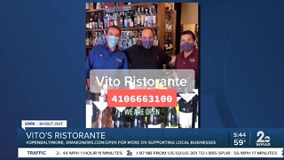 Vito's Ristorante says "We're Open Baltimore!"