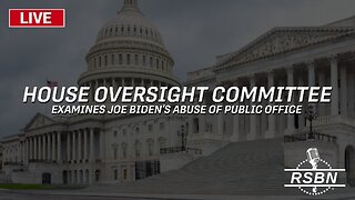 LIVE REPLAY: Oversight Committee Examines Joe Biden's Abuse of Public Office - 3/20/24