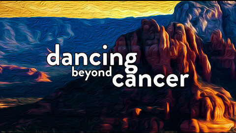 Chapter 23 - Dancing Beyond Cancer - Author Read