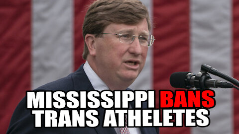 Mississippi Governor Signs Bill BANNING Transgender Athletes from School Sports