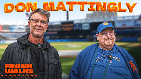 Frank Walks Episode 7: Don Mattingly presented by BodyArmor