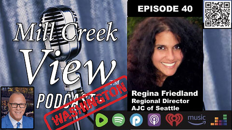 Mill Creek View Washington Podcast EP40 Regina Friedland Interview & More 10 26 23