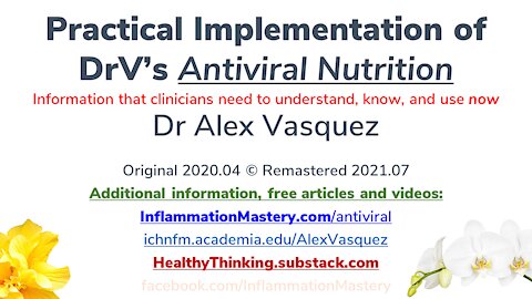 Antiviral Nutrition Summary 2020 Remastered 2021 by Dr Alex Vasquez