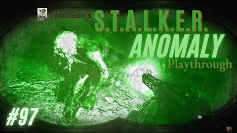 S.T.A.L.K.E.R. Anomaly #97: Phantoms in the Dark; Gatekeeping with the Gatekeeper