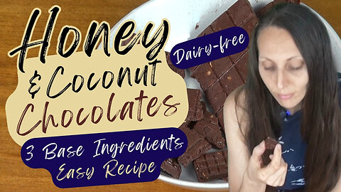 3 Ingredients! Delicious, Dairy-Free Honey Chocolate