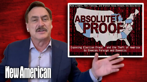 Interview: Mike Lindell - Update of “Absolute Proof” and the Election Steal