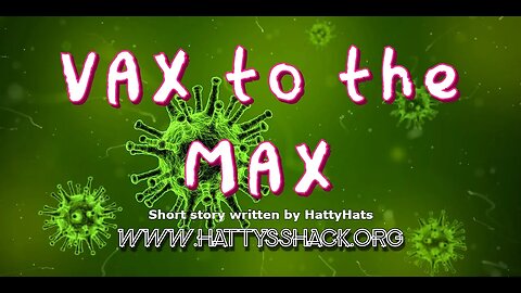 VAX to the MAX (Short Story)