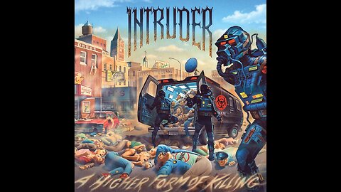 Intruder - A Higher Form Of Killing