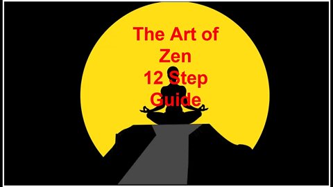 The Art of Zen | 12 Step Guide to Reaching Self Utopia 🙏🏻| Draw Your Own Path