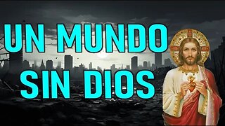 UN MUNDO DE PERSONAS SIN DIOS - MENSAJE DE JESÚS A VALERIA COPPONI