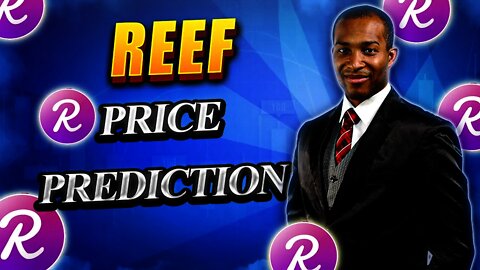 Reef | Reef Finance | Reef Price Prediction | Reef Crypto | Reef Coin