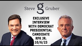 STEVE GRUBER EXCLUSIVE INTERVIEW WITH PRESIDENTIAL CANDIDATE RFK JR.
