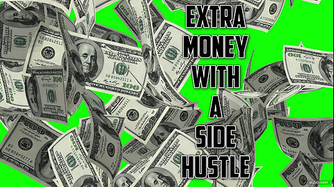 Extra Money With A Side Hustle / 1 Minute Tech Tips