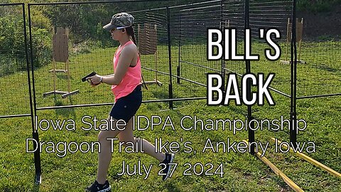 Iowa State IDPA Championship - Bill's Back