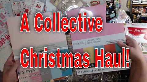 A Collective Christmas Haul!