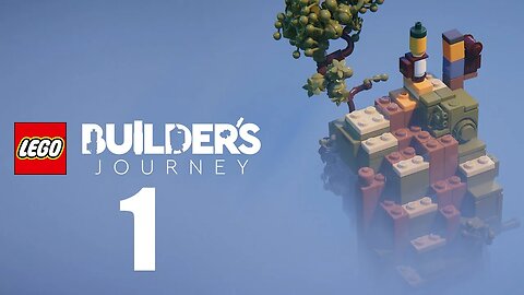 LEGO Builder's Journey - Part 1