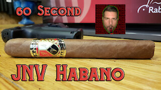 60 SECOND CIGAR REVIEW - JNV Habano - Should I Smoke This