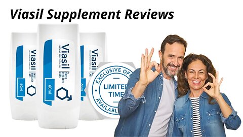 Viasil Supplement Reviews / Viasil Natural ingredients / Does Viasil Work ??