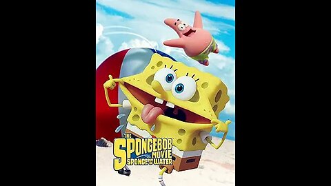 The SpongeBob Movie: Sponge Out of Water On a mission to save his world, SpongeBob SquarePant