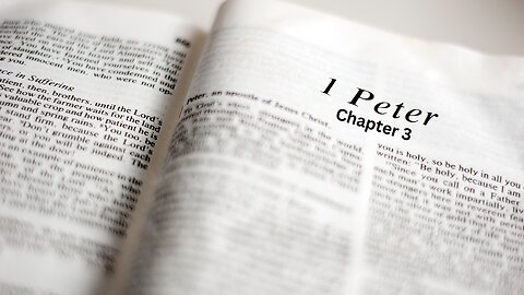 1 PETER CH 3 part 1. Submission and suffering. What GOD wants from us.