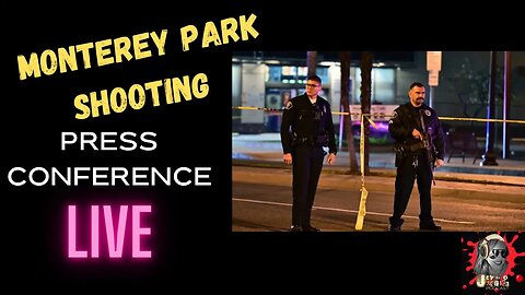 Monterey Park, California Mass Shooting Live Press Conference 1/22/23