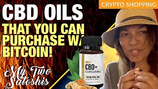 Crypto Shopping: CBD Products That You Can Purchase w/ #Bitcoin