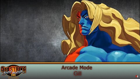 Street Fighter III: 3rd Strike: Arcade Mode - Gill