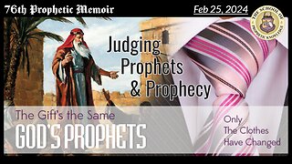 Judging Prophets & Prophecy 76th Prophetic Memoir 2nd-Series#29