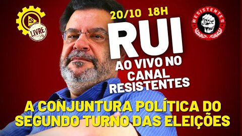 Rui Costa Pimenta no canal Resistentes analisa a conjuntura política do segundo turno das eleições