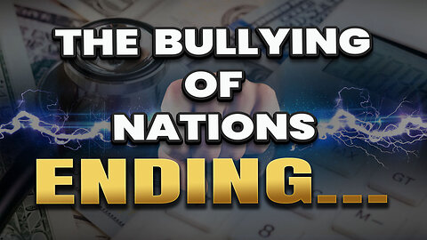 The bullying of other nations hopefully ending!