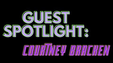 Guest Spotlight: Courtney Bracken