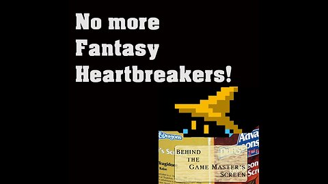 No more fantasy heartbreakers!