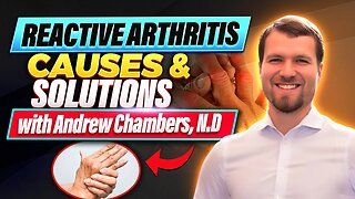 Reactive Arthritis: Causes and Solutions