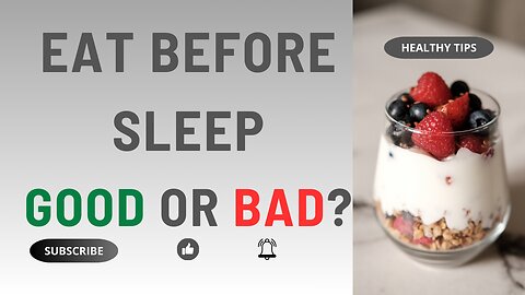 The Real Deal on Eating Before Bed: Good or Bad?