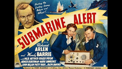 Submarine Alert (1943) | A war film directed by Frank McDonald