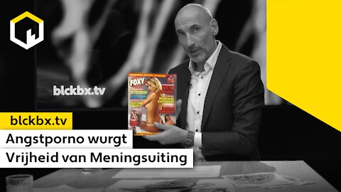 Angstporno wurgt Vrijheid van Meningsuiting